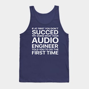 if at first you don't succed Tank Top